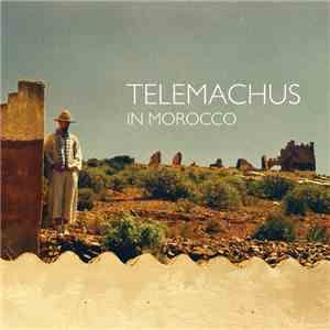 Telemachus - In Morroco download flac