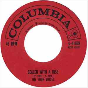 The Four Voices - Sealed With a Kiss / You're All There Is download flac