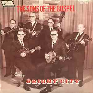 The Sons Of The Gospel - Bright City download flac