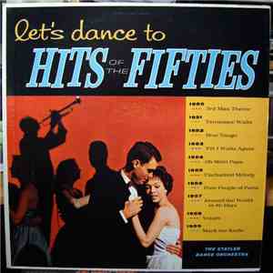 The Statler Dance Orchestra - Let's Dance To The Hits Of The Fifties download flac