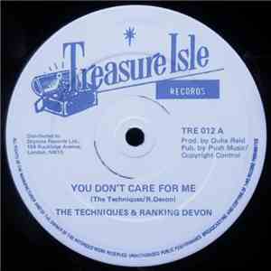 The Techniques, Ranking Devon - You Don't Care For Me download flac