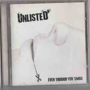 Unlisted - Even Though You Smile download flac