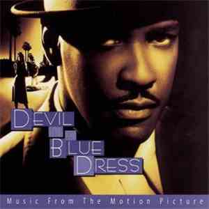 Various - Devil In A Blue Dress (Music From The Motion Picture) download flac