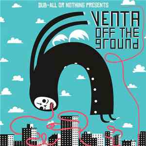 Venta - Off The Ground EP download flac