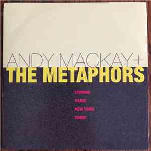 Andy Mackay & The Metaphors - London! Paris! New York! Rome! download flac