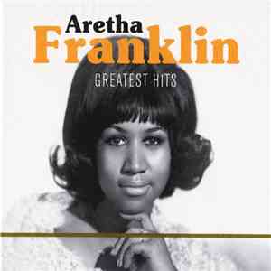 Aretha Franklin - Greatest Hits download flac