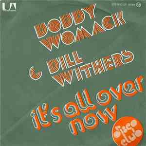 Bobby Womack & Bill Withers - Git It / It's All Over Now download flac
