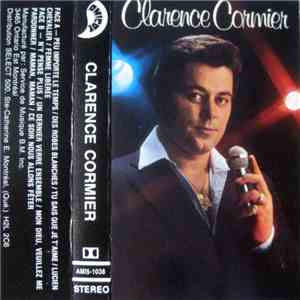 Clarence Cormier - Clarence Cormier download flac