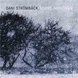 Dani Strömbäck - Sound Paintings download flac