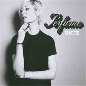 Dicte - Perfume download flac