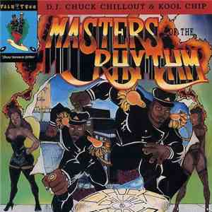 DJ Chuck Chillout & Kool Chip - Masters Of The Rhythm download flac