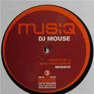 DJ Mouse - Plug It Up download flac