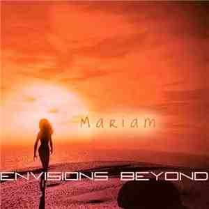 Envisions Beyond - Mariam download flac
