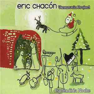 Eric Chacón Venezuela Project - Espléndida Noche download flac
