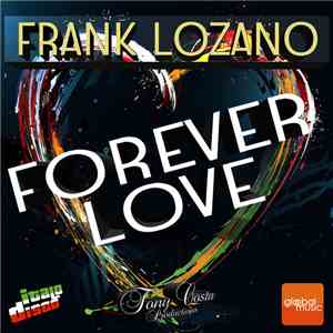 Frank Lozano - Forever Love download flac