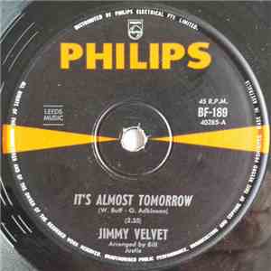 Jimmy Velvet - It's Almost Tomorrow / Blue Eyes (Don't Run Away) download flac