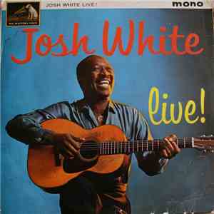 Josh White - Live! download flac