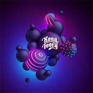 Kong Fooey - Believe Me / Giving Up On Love / Just For The Night download flac