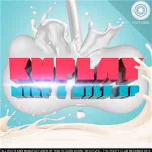 Kuplay - Milf & Milk EP download flac