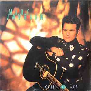 Marc Javelin - Corps Et Ame download flac