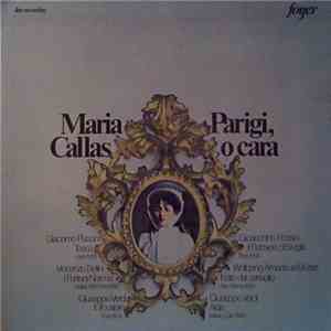 Maria Callas - Parigi, O Cara download flac