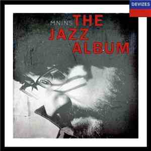 MNINS - The Jazz Album download flac