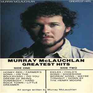 Murray McLauchlan - Greatest Hits download flac