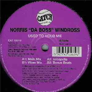 Norris "Da Boss" Windross - Used To Hold Me download flac
