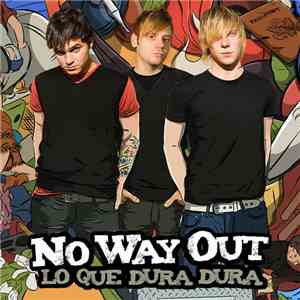 NoWayOut - Lo Que Dura Dura download flac