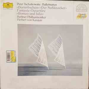 Peter Tchaikovsky - Ballet Suites "The Sleeping Beauty" / "The Nutcracker" / "Romeo And Juliet" - Fantasy Overture download flac