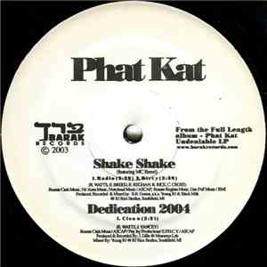 Phat Kat - Shake Shake / Dedication 2004 / Itz A Rap / Destiny download flac