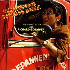 Richard Gotainer - Rendez-Vous Au Tas De Sable (Bande Originale Du Film) download flac