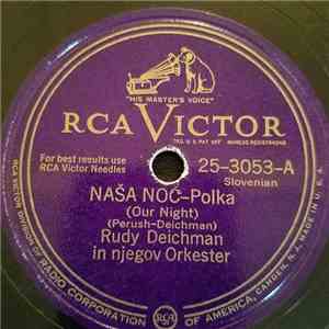 Rudy Deichman In Njegov Orkester - Nasa Noc / Kokosji Ples download flac