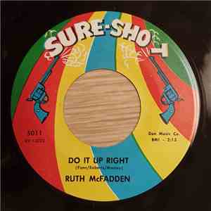 Ruth McFadden - Do It Up Right / I'll Cry download flac