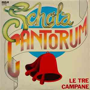 Schola Cantorum  - Le Tre Campane download flac