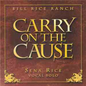 Sena Rice - Carry On The Cause download flac