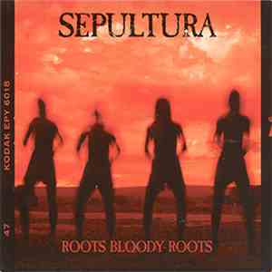 Sepultura - Roots Bloody Roots download flac