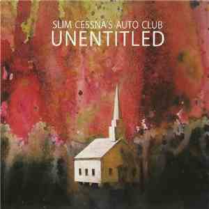 Slim Cessna's Auto Club - Unentitled download flac