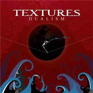 Textures - Dualism download flac
