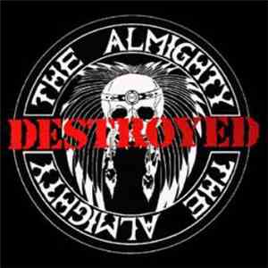 The Almighty - Destroyed download flac