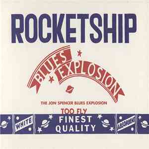 The Jon Spencer Blues Explosion - Rocketship download flac