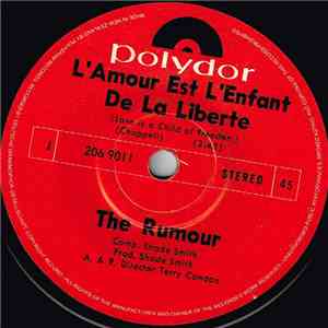 The Rumour  - L'Amour Est L'Enfant De La Liberte (Love Is A Child Of Freedom) download flac