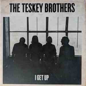 The Teskey Brothers - I Get Up download flac