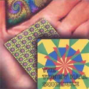 The Tommy Hall Schedule - Dream Tracks - Songs Of The 13th Floor Elevators download flac