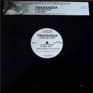 Tiekasadda - Love Or Lust download flac