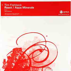 Tim Fishbeck - React / Aqua Minerale download flac