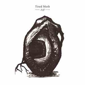 Tired Moth - Jeff download flac