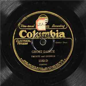 Truett And George - Ghost Dance / Wabash Blues download flac