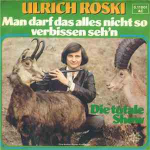 Ulrich Roski - Man Darf Das Alles Nicht so Verbissen Seh'n download flac
