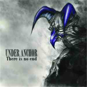 Under Anchor - There Is No End download flac